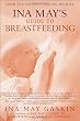 Ina May's Guide to Breastfeeding Image of Ina May's Guide to Breastfeeding