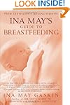 Ina May's Guide to Breastfeeding