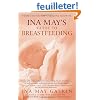 Ina May's Guide to Breastfeeding