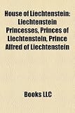 House of Liechtenstein: Liechtenstein Princesses, Princes of Liechtenstein, Prince Alfred of Liechtenstein