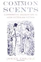 Common Scents: Comparative Encounters in High-Victorian Fiction