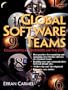 Global Software Teams: Colloborating Across Borders and Time Zones