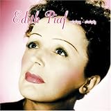 Edith Piaf Vol.1: 10/12/1915 - 11/10/1963