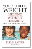 Your Child's Weight: Helping without Harming