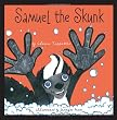 Samuel the Skunk