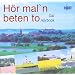 H�r mal `beten to. CD: Texte aus der NDR-Sendereihe