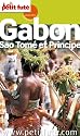 Gabon - Sao Tomé et Principe (Country Guide) (French Edition)