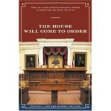 The House Will Come to Order: How the Texas Speaker Became a Power in State and National Politics (Focus on American History)