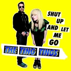 Shut Up and Let Me Go [7" VINYL]