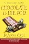 Chocolate to Die For (Chocoholic Mystery)