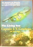 The Living Sea (0060108754) by Cousteau, Jacques Yves