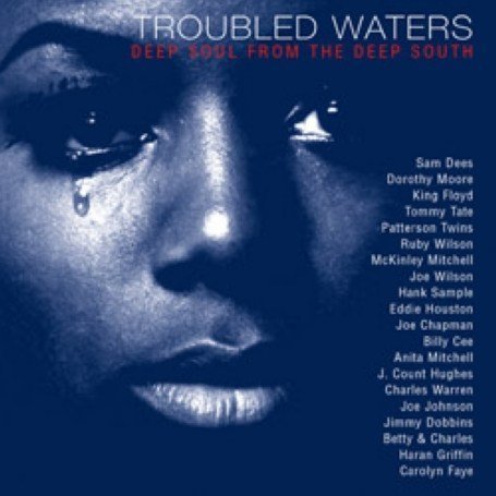 CD-Charts  Collectible : Troubled Waters - Deep Soul From the Deep South