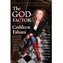 The God Factor: Inside the Spiritual Lives of Public People