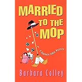 married to the mop a charlotte larue mystery book 5