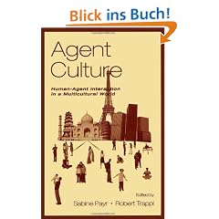 Agent Culture: Human-Agent Interaction in a Multicultural World