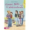 Conni & Co, Band 5: Conni, Billi und die M�dchenbande