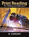 Print Reading: for Welding and Fabrication