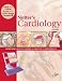 Netter's Cardiology, Book and Online Access (Netter Clinical Science)