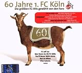 60 Jahre 1 Fc K&ouml;ln