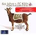 60 Jahre 1 Fc K�ln
