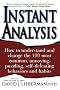 Instant Analysis: How to understand and change the 100 most common, annoying, puzzling, self-defeating behaviours and habits