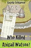 Who Killed Abigail Watson?