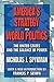 America's Strategy in World Politics: The United States and the Balance of Power
