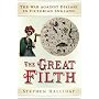 The Great Filth: The War Against Disease in Victorian England