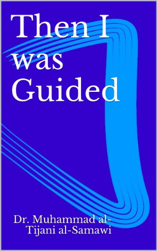 Then I was Guided