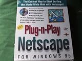 Plug-N-Play Netscape For Windows 95 Internet Access