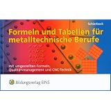 Formeln und Tabellen f�r metalltechnische Berufe