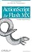 ActionScript for Flash MX Pocket Reference: Quick Reference for Flash MX Programmers (Pocket Reference (O'Reilly))