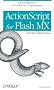 ActionScript for Flash MX Pocket Reference: Quick Reference for Flash MX Programmers (Pocket Reference (O'Reilly))