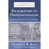 Backgrounds to Dispensationalism: Its Historical Genesis and Ecclesiastical Implications
