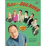 Tales from Dog River: The Complete Corner Gas Guideby Michele Sponagle