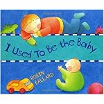I Used To Be the Baby book cover