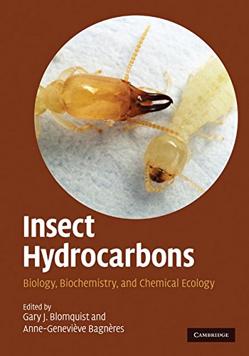 Insect Hydrocarbons: Biology, Biochemistry, and Chemical EcologyFrom Cambridge University Press