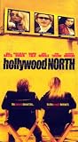 Hollywood North [VHS]