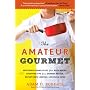 The Amateur Gourmet