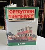 'Operation tramaway' : the end of London's trams, 1950-1952
