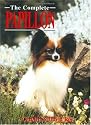 THE COMPLETE PAPILLON (Book of the Breed)