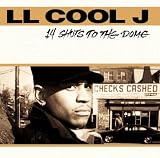 LL COOL J / 14 SHOTS TO THE DOME