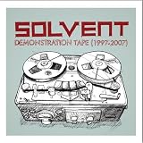 Review Solvent  / Demonstration Tape 1997-2007