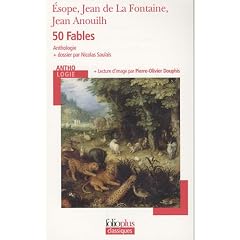 50 Fables : Esope, Jean de La Fontaine, Jean Anouilh