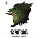Les dessous de Tank girl : L'art et la mani�re d'une ic�ne de la B.D.