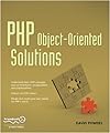 PHP Object-Oriented Solutions