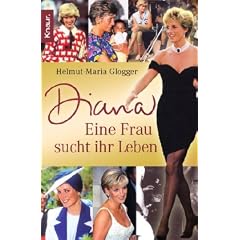 Diana: Eine Frau sucht ihr Leben
