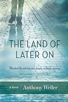 The Land of Later On The Land of Later On