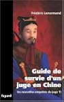 Guide de survie d'un juge en Chine:Le...