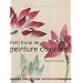 Petit trait� de peinture chinoise : Fleurs et plantes